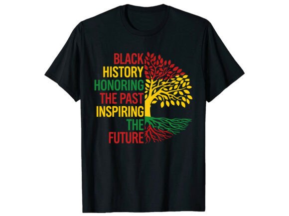 Honor Black History Month T-Shirt Graphics