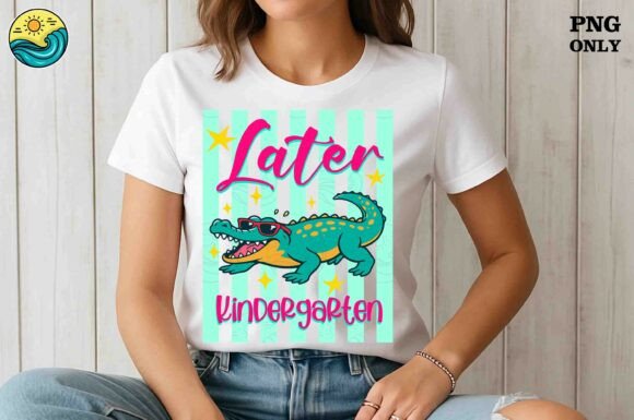 Later Kindergarten Alligator Png: Graphics for T-Shirt Designs