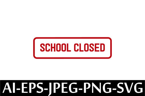 SCHOOL CLOSED Stamp: Free Graphics Review